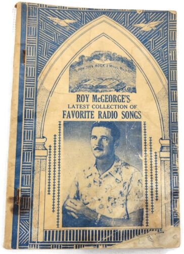 Vintage Roy McGeorge's Book Of Radio Favorites Music Songs Hymns