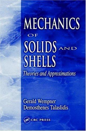 Shell Mechanics Mechanical and Aerospace Engineering Ser.: Mechanics of Solids and ...