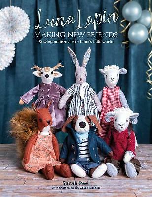 Luna Lapin: Making New Friends: Sewing patterns from Luna's little world: 3 (Lu - Image 3