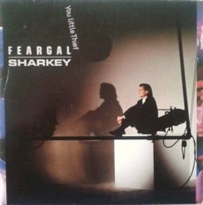 Feargal Sharkey You little thief (1985)  [7'' Single]