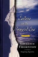Lawrence Thornton | Sailors On The Inward Sea | Taschenbuch | Englisch (2007)