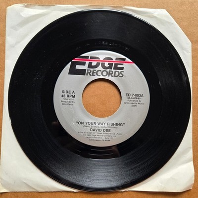 DAVID DEE On Your Way Fishing/I Wanna Get Into You 45 7'' Record Vinyl SOUL R&B