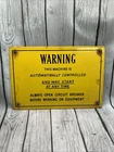 Vintage Porcelain Warning Sign This Machine Automatically Controlled