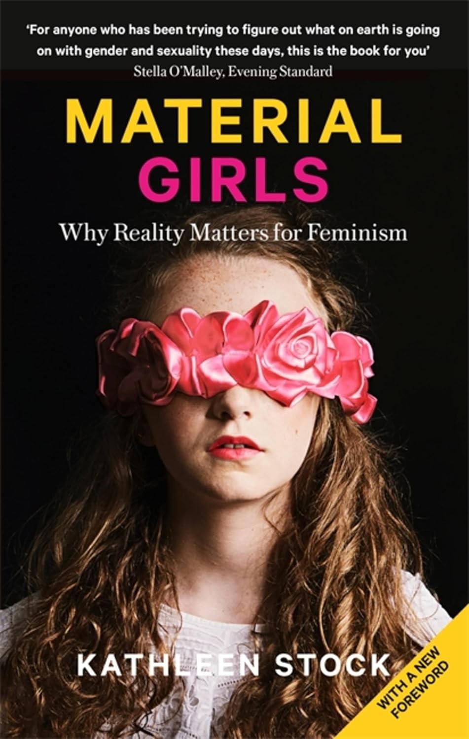 Material Girls: Why Reality Matters for Feminism [paperback] Stock, Kathleen [Ap