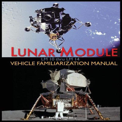 Lunar Module LM 10 Thru LM 14 Vehicle Familiarization Manual Grum