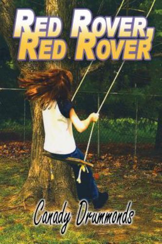 Red Rover Dvd Red Rover Red Rover by Canady Drummonds (2014, Trade Paperback) for ...