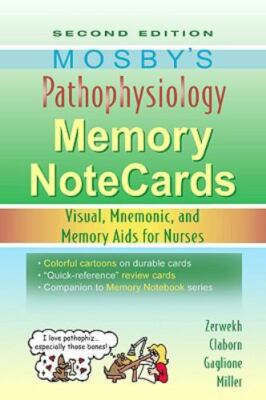 Mosby's Pathophysiology Memory NoteCards : Visual, Mnemonic, and Memory Aids for