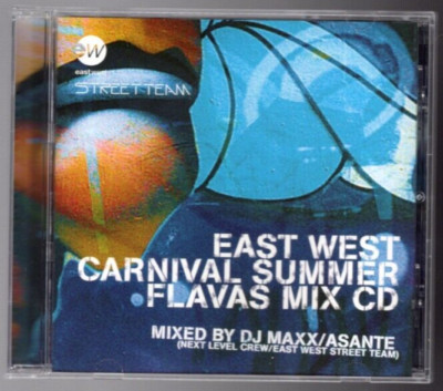 East West Carnival Summer Flavas Mix by DJ Maxx/Asante - CD