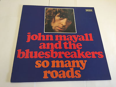 John Mayall Bluesbreakers   VINYL LP So Many Roads Decca  GERMANY  6.30122-10 EX