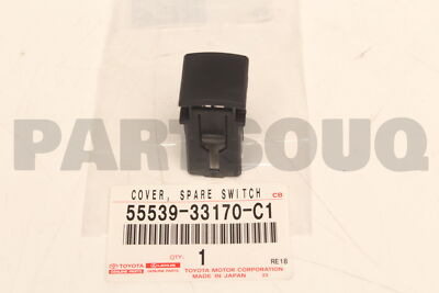 5553933170C1 Genuine Toyota COVER SPARE SWITCH 55539-33170-C1 | eBay