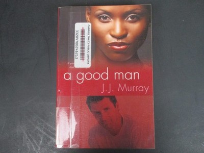 Good Man by J. J. Murray (2013, Trade Paperback)