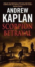 Scorpion Betrayal Mass Market Paperbound Andrew Kaplan