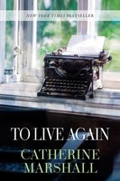 To Live Again Catherine Marshall Taschenbuch Kartoniert / Broschiert Englisch