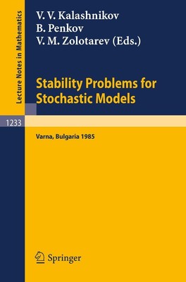 Stability Problems for Stochastic Models Vladimir V. Kalashnikov
