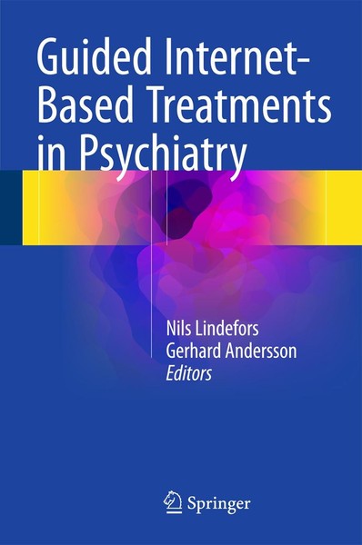 Guided Internet-Based Treatments In Psychiatry Nils Lindefors-image