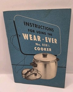 Vintage Cookbook WEAR EVER Pressure cooker 
