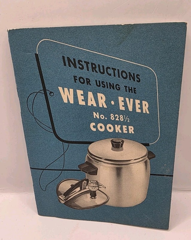 Vintage Cookbook WEAR EVER Pressure cooker 