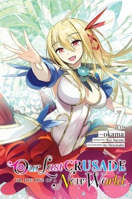 Kei Sazane Ao Nekonabe Our Last Crusade or the Rise of a New Worl (Taschenbuch)