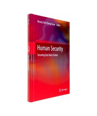 Human Security: Securing East Asia's Future