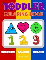Toddlers Coloring Book, Numbers Colors Shapes Activity Learning Children on sale Toddlers Coloring Book, Numbers Colors Shapes Activity Learning Children on sale