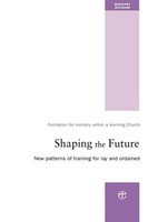 Shaping The Future New Patterns Of Training For Lay And Ordained England Buch