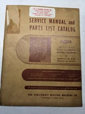 CINCINNATI MILLING SERVICE MANUAL PARTS LIST CATALOG BOOK #1-12 1-18 2F-OR 1942