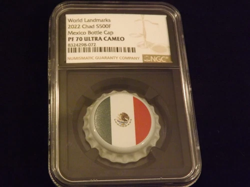 2022  Chad   500 F   Mexico Bottle Cap      NGC PF 70
