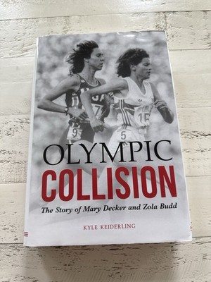 Olympic Collision Mary Decker Zola Budd Signed 2016 HC 1st Ed Athletics Track
