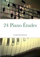 Abraham Chachamovits | 24 Piano ÉTudes | Taschenbuch | Englisch (2022)