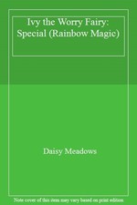 Ivy the Worry Fairy: Special (Rainbow Magic),Daisy Meadows