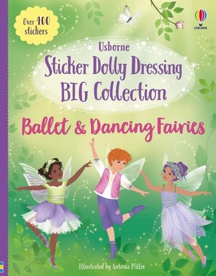 Sticker Dolly Dressing Big Collection Ballet and Dancing Fairies by Fiona Watt P