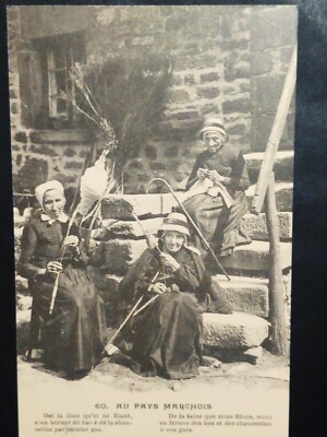 23-Marchois Country: The wool we spin, we will make stockings..''.Circa 1910.
