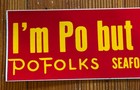 PO FOLKS vtg Restaurant BUMPER STICKER "Im Po But I'm PROUD" diner 1980s new! — photo 2