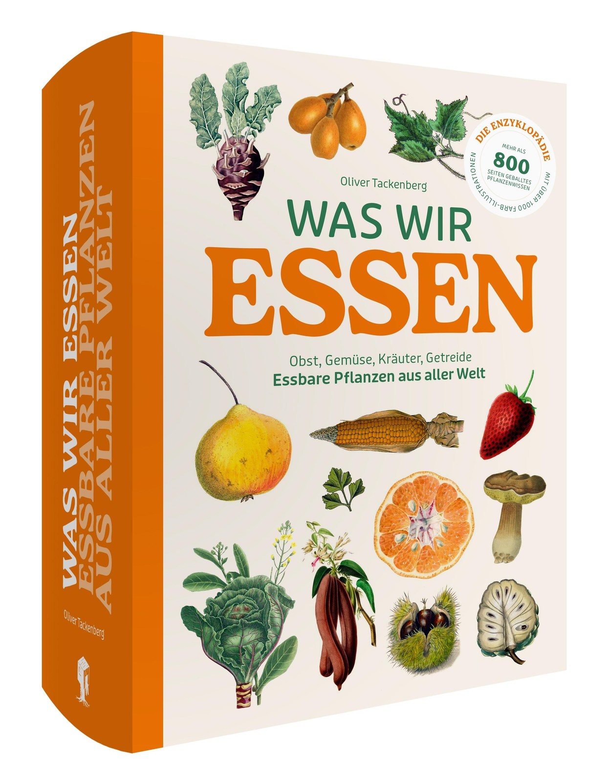 Was wir essen Oliver Tackenberg