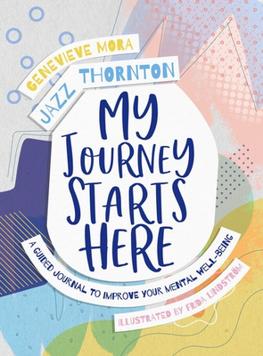 #ad My Journey Starts Here: A Guided Journal to Improve Your Mental Well Being ... $24.02