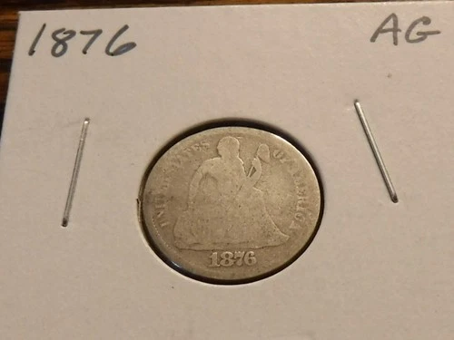1876 Seated Liberty Dime ~ AG condition ~ 90% silver