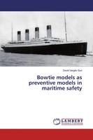 David VergéS Guri | Bowtie Models As Preventive Models In Maritime Safety | Buch