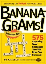 Banana-Grams! The Official Book, 575 Appealing Word Challenges That Will  - GOOD