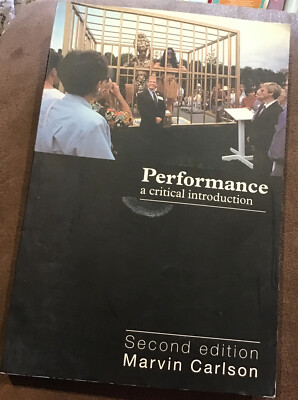 Performance : A Critical Introduction by Marvin Carlson (1996, UK-B Format...