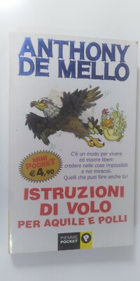 Fluganleitung für Adler und Hühner - Anthony De Mello - Piemme pocket 2003
