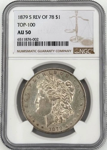1879 S REV OF 78 $1 Morgan Silver Dollar NGC AU50 - TOP-100 - Better Date