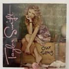 Taylor Swift Our Song 7" Vinyl Limited Edition Colored Record 2019