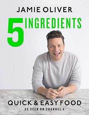 5 Ingredients - Quick & Easy Food: - Hardcover, by Oliver J. - Very Good