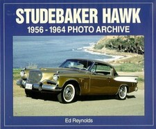 Hawk Studebaker Photo Archive 1956-1964 History Book