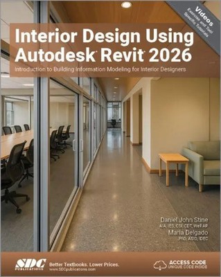 Daniel John Stine (u. a.) | Interior Design Using Autodesk Revit 2026 | Buch