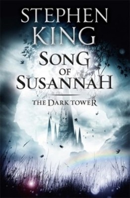 The Dark Tower 6. Song of Susannah Stephen King