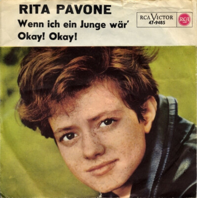 Rita Pavone - Wenn Ich Ein Junge Wär' / Okay! Okay! (7'')