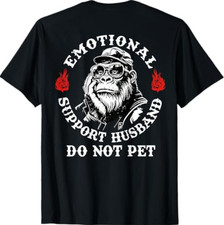 Emotional Support Husband Do Not Pet Funny Monkey On Back T-Shirt