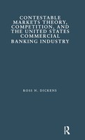 Contestable Markets Theory, Competition, And The United States Commercial...