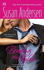 BENDING THE RULES By Susan Andersen *Excellent Condition*
